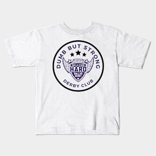 Dumb but Strong Derby Club Kids T-Shirt